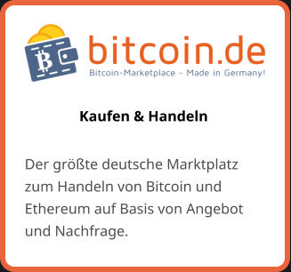 Kaufen & Handeln Der größte deutsche Marktplatz zum Handeln von Bitcoin und Ethereum auf Basis von Angebot und Nachfrage.