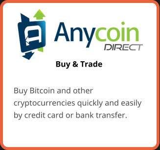 Buy & Trade Buy Bitcoin and other cryptocurrencies quickly and easily by credit card or bank transfer.