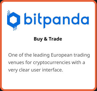 Buy & Trade One of the leading European trading venues for cryptocurrencies with a very clear user interface.