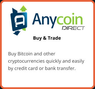 Buy & Trade Buy Bitcoin and other cryptocurrencies quickly and easily by credit card or bank transfer.