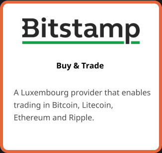 Buy & Trade A Luxembourg provider that enables trading in Bitcoin, Litecoin, Ethereum and Ripple.